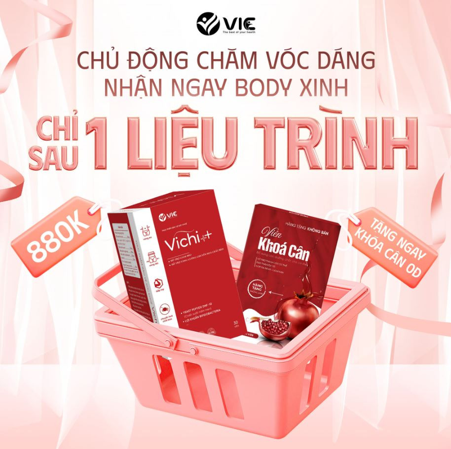 Hiệu quả Giảm Cân Vichi sau một liệu trình sử dụng