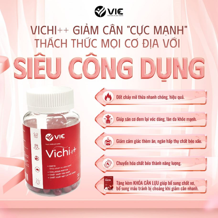 Sản phẩm hỗ trợ giảm cân Vichi giúp đốt cháy mỡ thừa